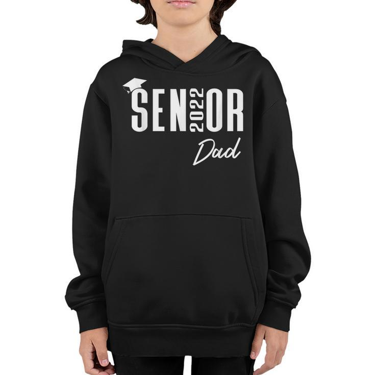 High School Or College Senior Graduation Class Of 2022 Dad  Gift For Mens Youth Hoodie
