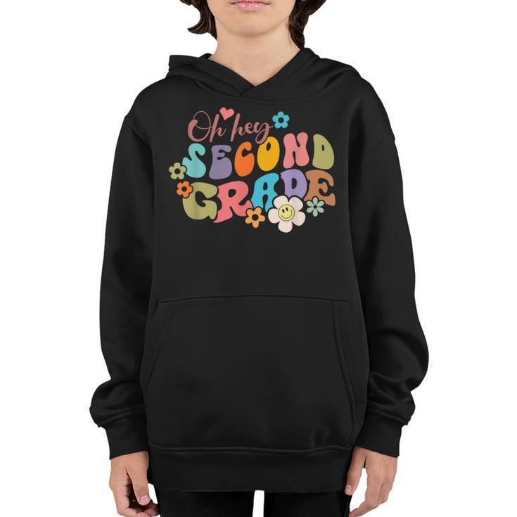 Oh Hey 2Nd Grade Vibes Retro Groovy Back To School Funny  Retro Gifts Youth Hoodie