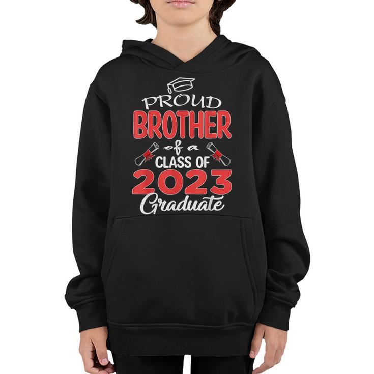 Proud Brother Of A Class Of 2023 Graduate Senior 23 Boys Men Youth Hoodie