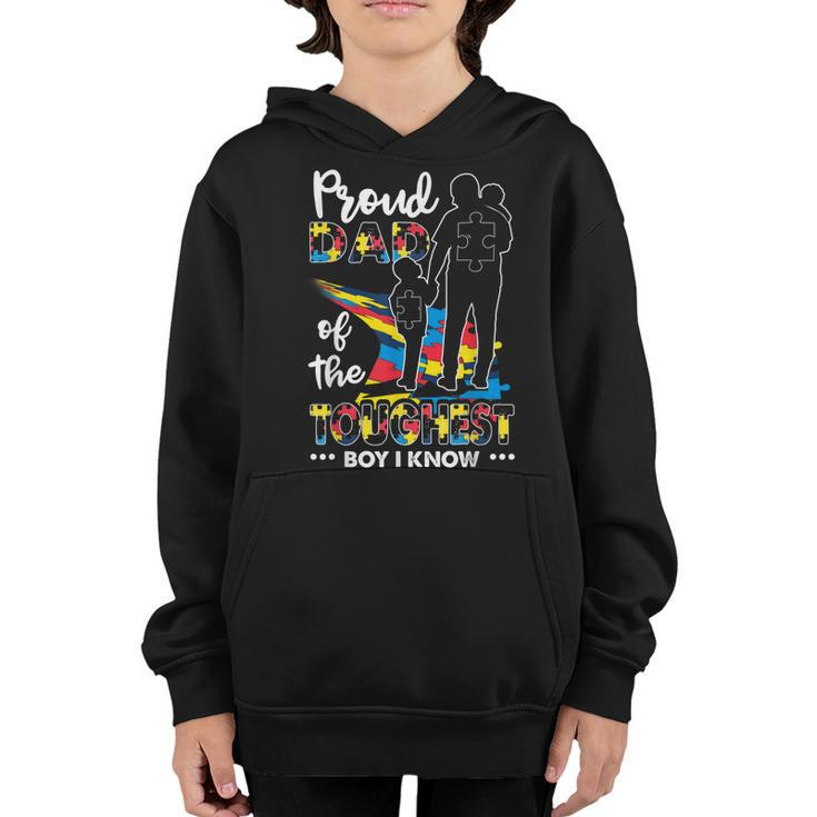 Proud Dad Of The Toughest Boy I Know Autism Awareness Son Youth Hoodie