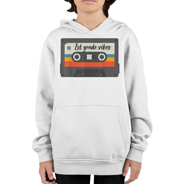 1St Grade Vibes First Day Back To School Retro Cassette  Retro Gifts Youth Hoodie