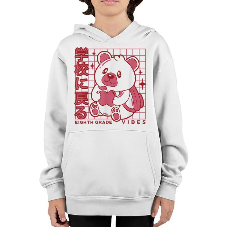 8Th Grade Vibes Back To School Teddy Bear Japanese Aesthetic  Teddy Bear Funny Gifts Youth Hoodie