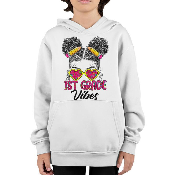 First 1St Grade Vibes Messy Bun Back To School Afro Girls  Youth Hoodie