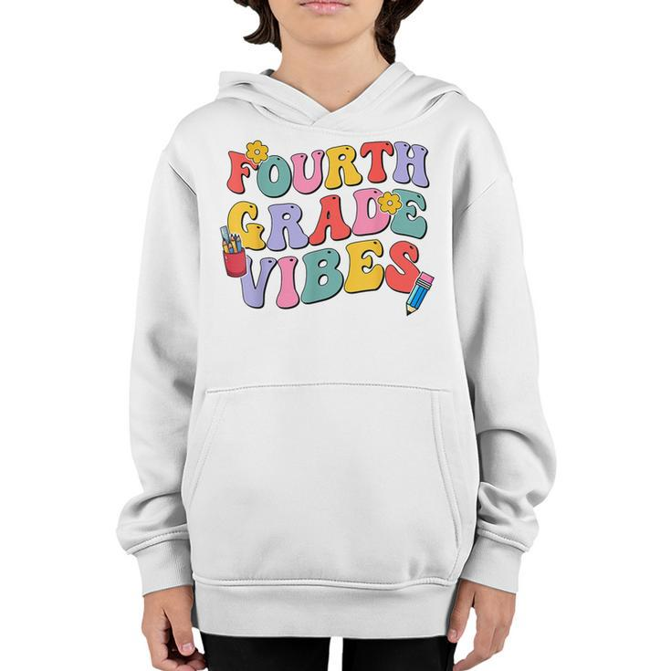 Fourth Grade Vibes Back To School Retro 4Th Grade Teachers  Retro Gifts Youth Hoodie