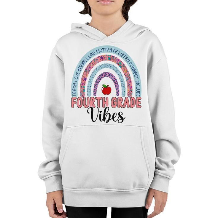 Happy First Day Of Fourth Grade Rainbow 4Th Grade Vibes  Happy Gifts Youth Hoodie