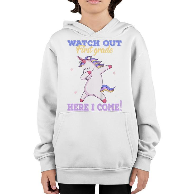Kids Funny First Grade  Watch Out First Grade Here I Come  Youth Hoodie