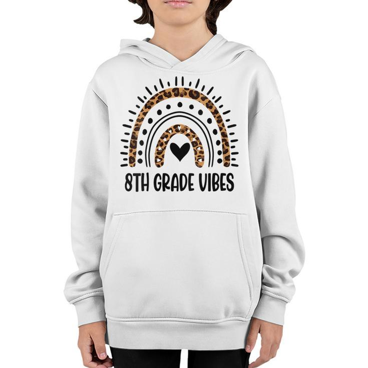 Leopard Rainbow Eighth 8Th Grade Vibes Back To School Boys  Rainbow Gifts Youth Hoodie