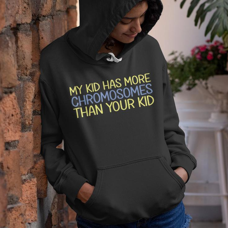 My Kid Has More Chromosomes Down Syndrome Awareness Youth Hoodie