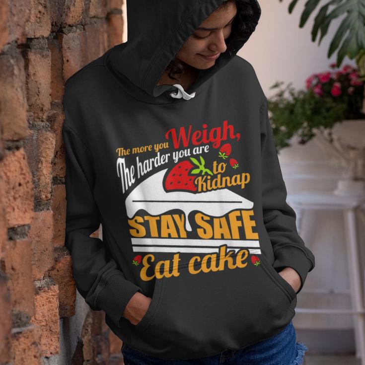 The More You Weigh The Harder You Are To Kidnap Stay Safe Youth Hoodie