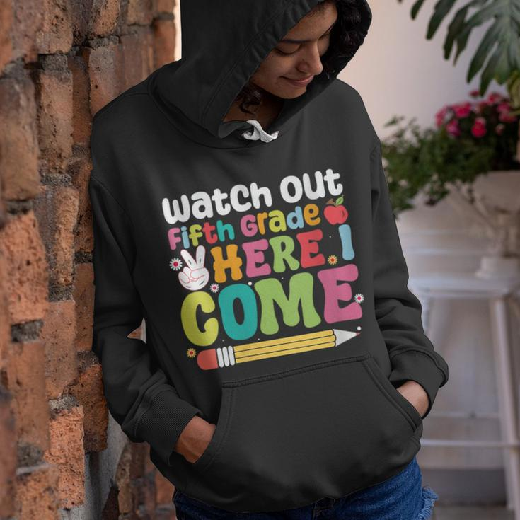 Watch Out 5Th Grade Here I Come Cute Back To School Gifts 5Th Gifts Youth Hoodie
