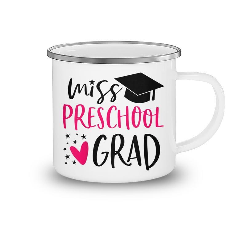 Kids Preschool Graduation  For Girl 2019 Miss Preschool Grad Camping Mug