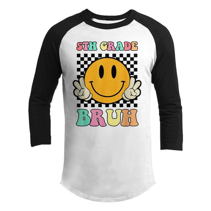 Hippie 5Th Grade Bruh Fifth Teacher Student Back To School Gifts For Teacher Funny Gifts Youth Raglan Shirt