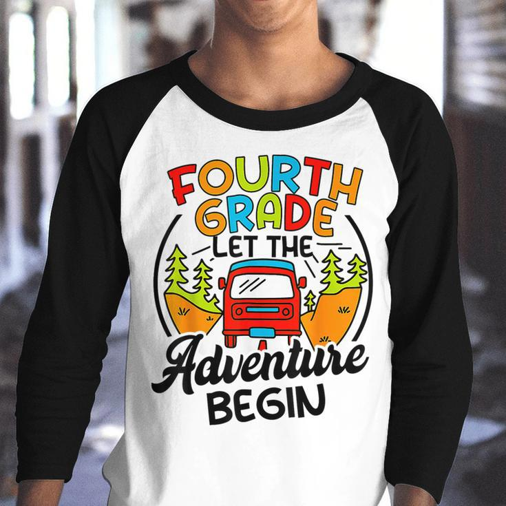 Fourth Grade First Day Of 4Th Grade Let The Adventure Begin Youth Raglan Shirt