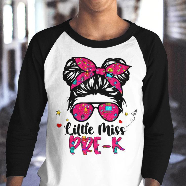Little Miss Pre K Messy Bun Girl Back To School Teacher Gifts For Teacher Funny Gifts Youth Raglan Shirt
