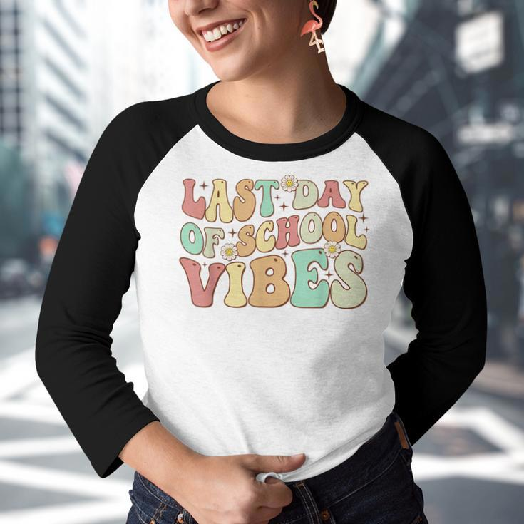 Groovy Last Day Of School Vibes Teacher Student Graduation Gifts For Teacher Funny Gifts Youth Raglan Shirt