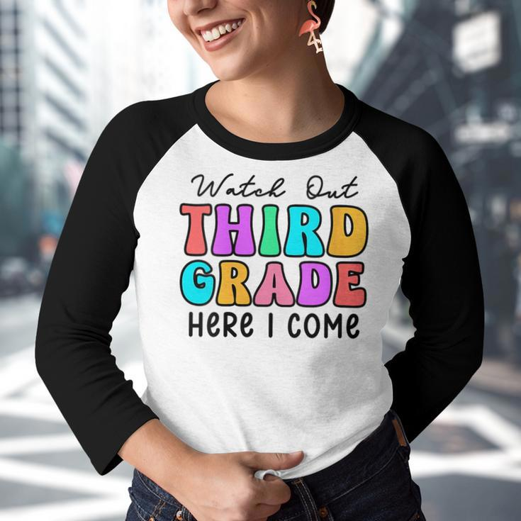 Watch Out 3Rd Grade Here I Come Groovy Back To School 3Rd Grade Funny Gifts Youth Raglan Shirt