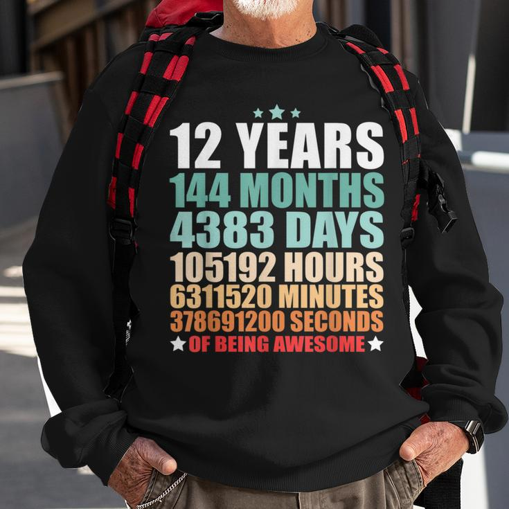 12 Years 144 Months Of Being Awesome Funny Twelve Years Old Sweatshirt Gifts for Old Men