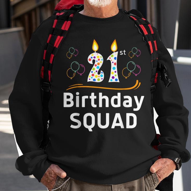 21St Birthday Squad Party Crew Matching Family Sweatshirt Gifts for Old Men