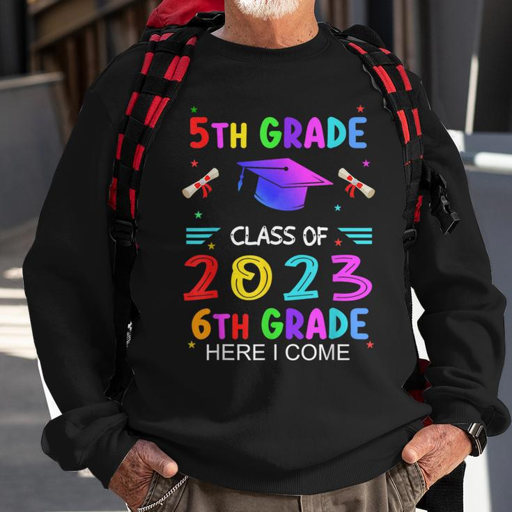 5Th Grade Graduation Class Of 2023 6Th Grade Here I Come Sweatshirt Gifts for Old Men