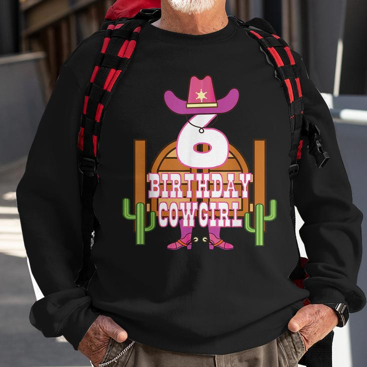 6Th Birthday Cowgirl 6 Years Old Girl Rodeo Lover Party Sweatshirt Gifts for Old Men
