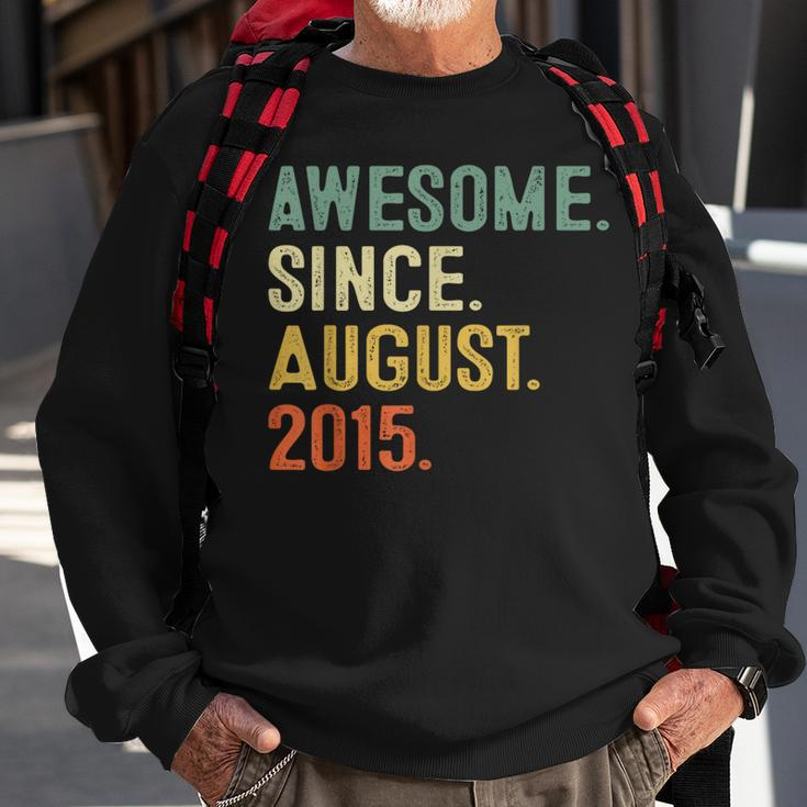8 Year Old Gifts 8Th Birthday Boys Awesome Since August 2015 Sweatshirt Gifts for Old Men