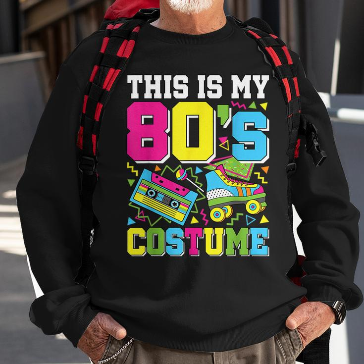 This Is My 80'S Costume 80S Party Outfit 80'S Lover Sweatshirt Gifts for Old Men