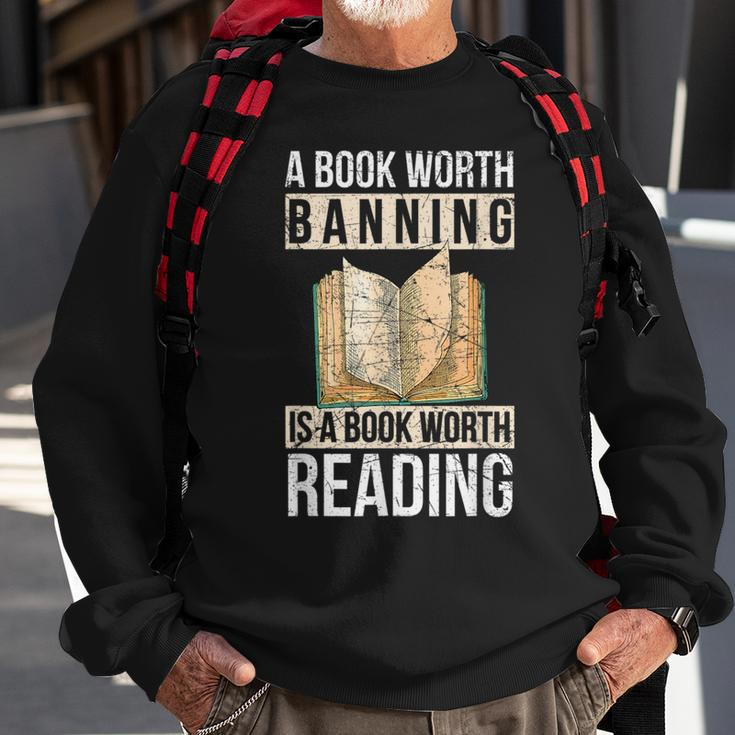 A Book Worth Banning Is A Book Worth Reading – Reading Nerd Reading Funny Designs Funny Gifts Sweatshirt Gifts for Old Men