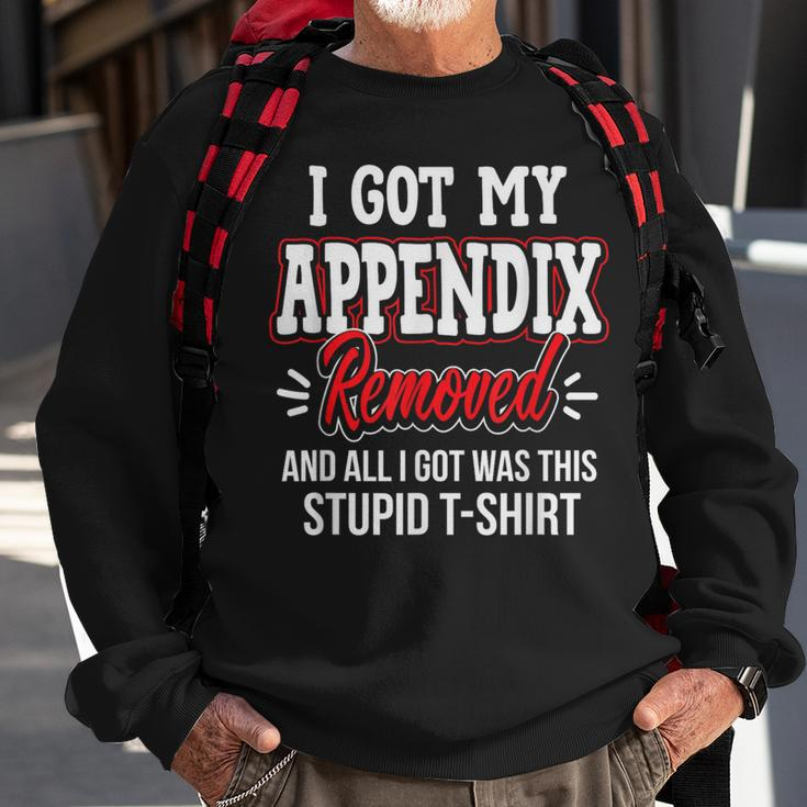 Got Appendix Removed All I Got Stupid Christmas Gag Sweatshirt Gifts for Old Men