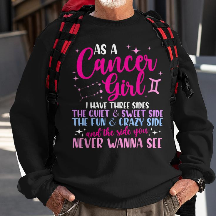 As A Cancer Girl I Have Three Sides - Astrology Zodiac Sign Sweatshirt Gifts for Old Men