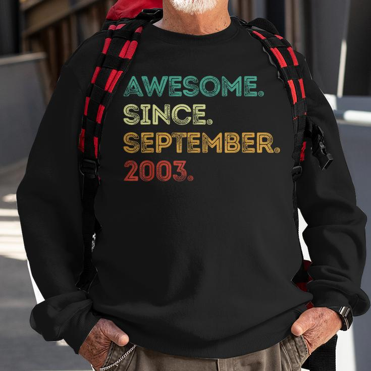Awesome Since September 2003 20Th Birthday 20 Years Old Sweatshirt Gifts for Old Men