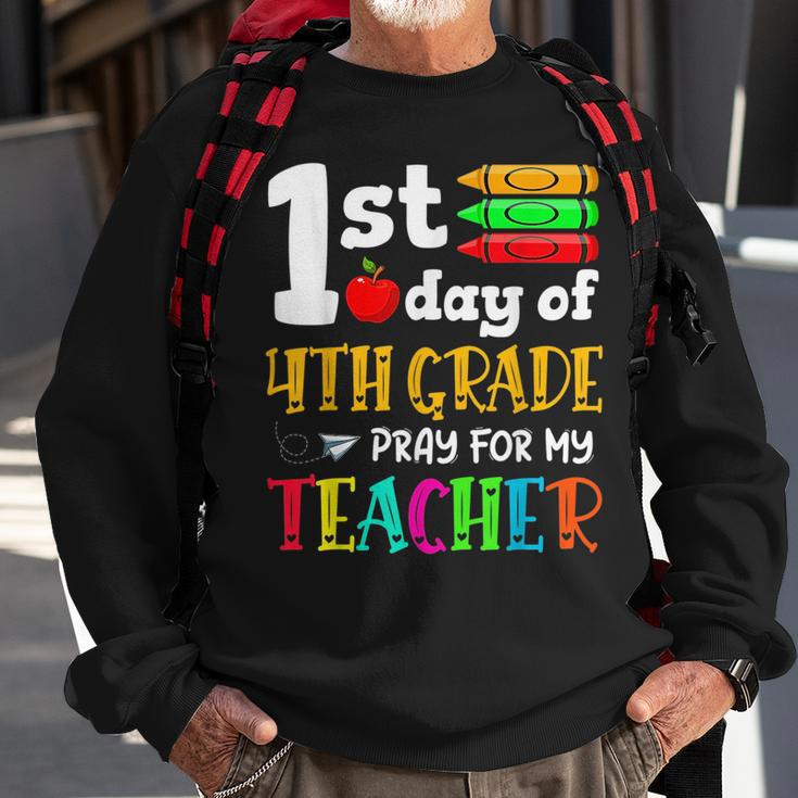 Back To School 1St Day Of 4Th Grade Pray For My Teacher Kids Sweatshirt Gifts for Old Men