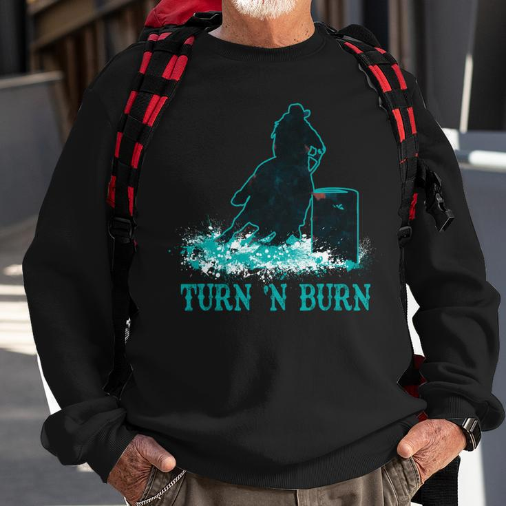 Barrel Racer Turn N Burn Barrel Racing Rodeo Cowgirl Sweatshirt Gifts for Old Men