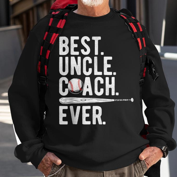 Baseball Best Uncle Coach Ever Proud Dad Daddy Fathers Sweatshirt Gifts for Old Men