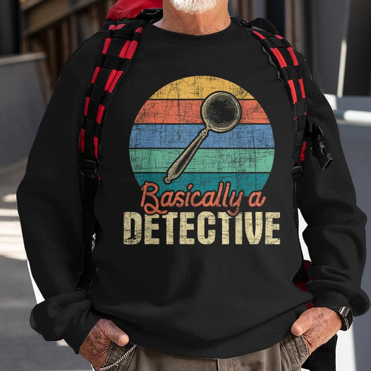 Basically A Detective - Retro Investigator Inspector Spying Sweatshirt Gifts for Old Men
