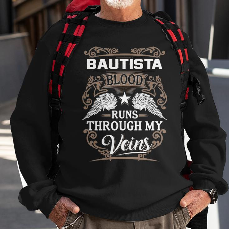 Bautista Name Gift Bautista Blood Runs Throuh My Veins Sweatshirt Gifts for Old Men