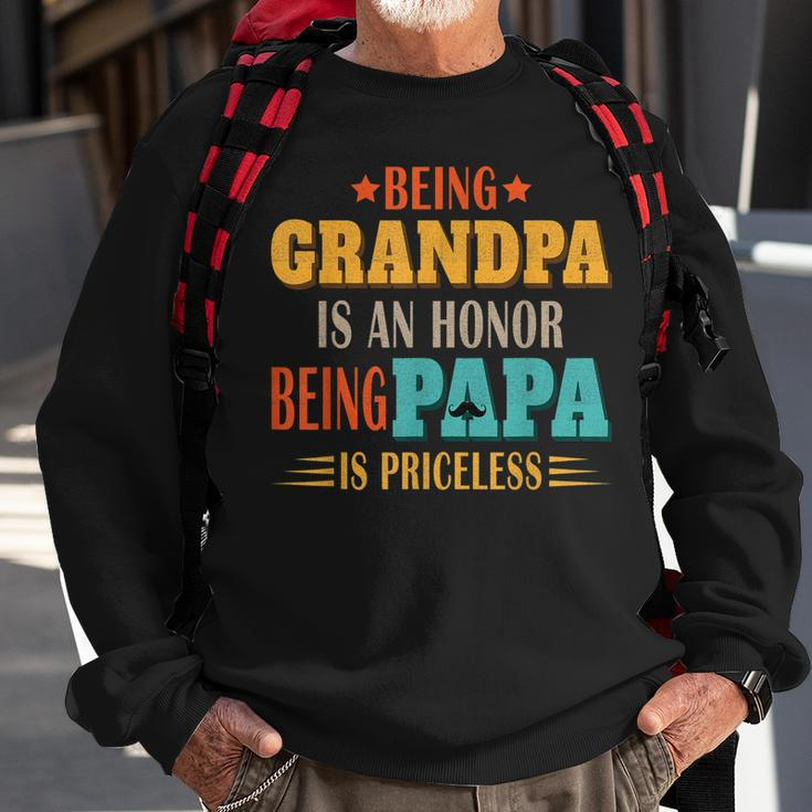Being Grandpa Is An Honor Being Papa Is Priceless Dad Gift For Mens Sweatshirt Gifts for Old Men
