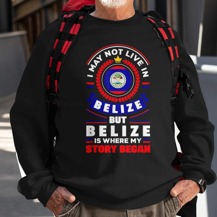 Belize Belizean Belize Flag Belize Quote Sweatshirt Gifts for Old Men