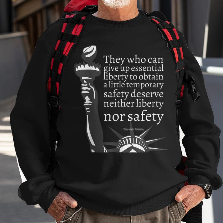 Ben Franklin Quote Those Who Can Give Up Liberty Sweatshirt Gifts for Old Men
