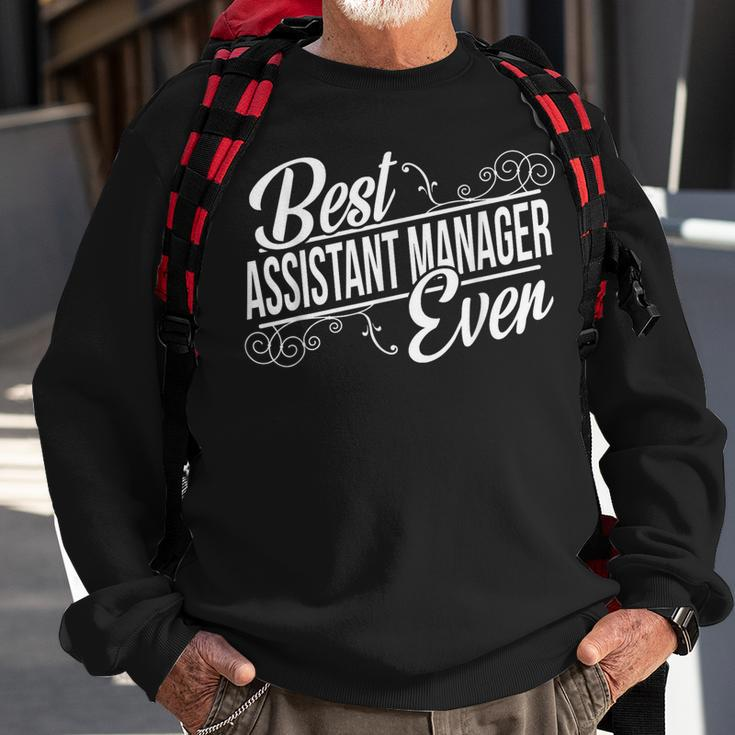 Best Assistant Manager Ever Birthday Sweatshirt Gifts for Old Men