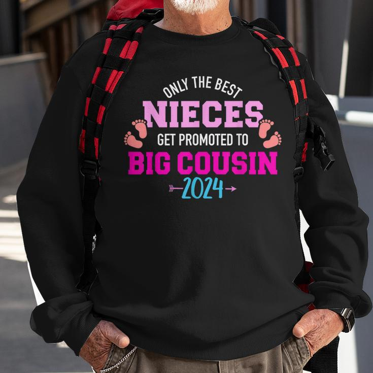 Only The Best Nieces Get Promoted To Big Cousin 2024 Sweatshirt Gifts for Old Men