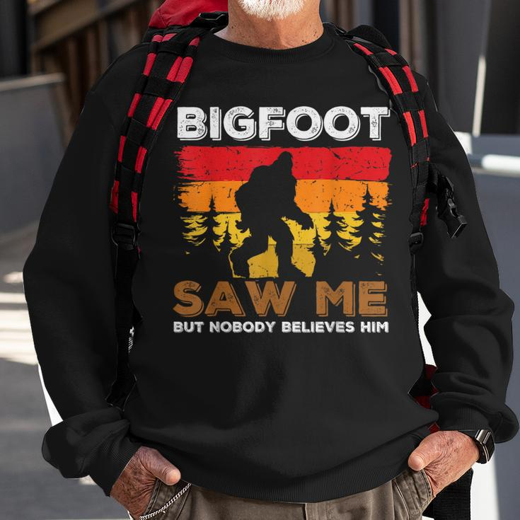 Bigfoot Saw Me But Nobody Believes Him Funny Sasquatch Retro Sasquatch Funny Gifts Sweatshirt Gifts for Old Men