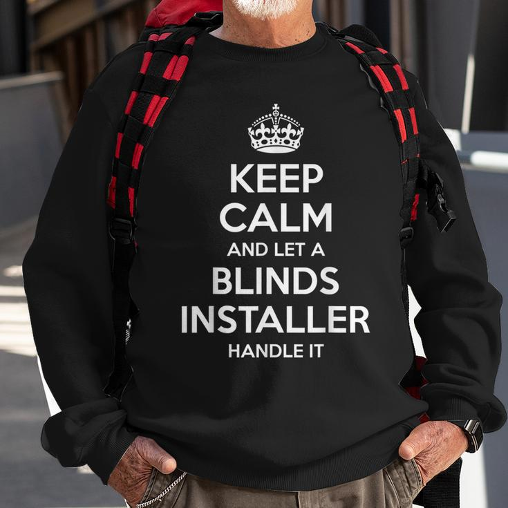 Blinds Installer Job Title Profession Birthday Sweatshirt Gifts for Old Men