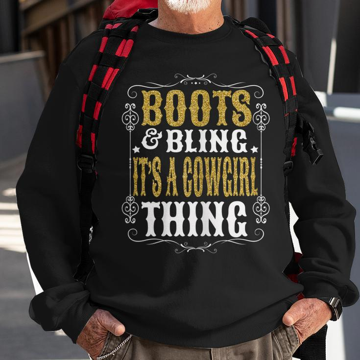 Boots & Bling Its A Cowgirl Thing Western Country Cowgirl Gift For Womens Sweatshirt Gifts for Old Men