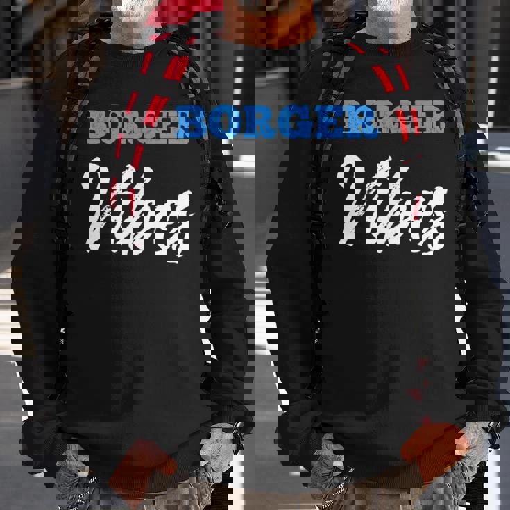 Borger Vibes Simple City Borger Sweatshirt Gifts for Old Men