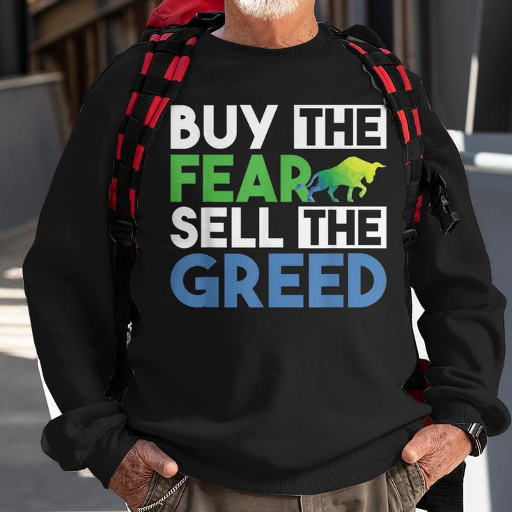 Buy The Fear Sell The Greed Quotes Stock Market Trader Sweatshirt Gifts for Old Men