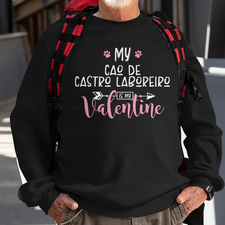 My Cao De Castro Laboreiro Is My Valentine Party Sweatshirt Gifts for Old Men