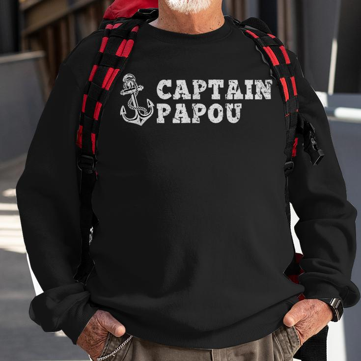 Captain Papou Sailing Boating Vintage Boat Anchor Funny Sweatshirt Gifts for Old Men