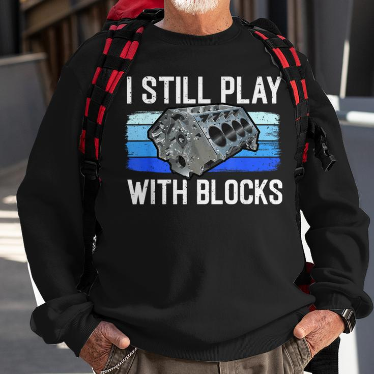 Car Lover Car Owner Mechanic Play With Block Car Sweatshirt Gifts for Old Men
