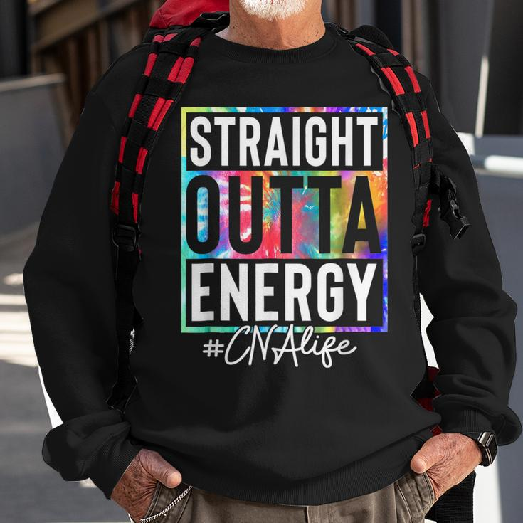 Certified Nursing Assistant Cna Life Straight Outta Energy Sweatshirt Gifts for Old Men