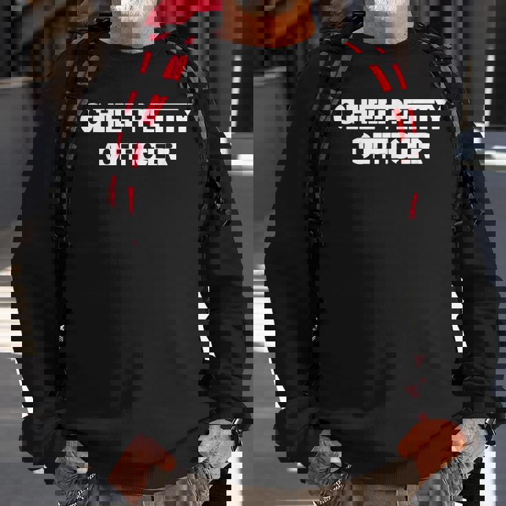Chief Petty Officer Insignia Text Apparel US Military Sweatshirt Gifts for Old Men